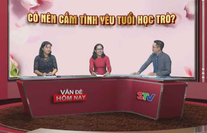 Vấn đề hôm nay -  Có nên cấm tình yêu tuổi học trò (17-08-2020)